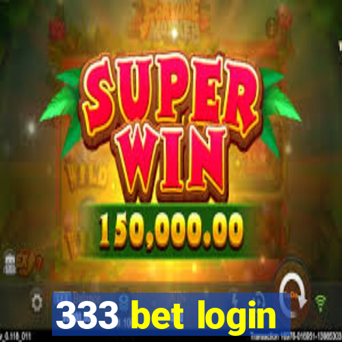 333 bet login